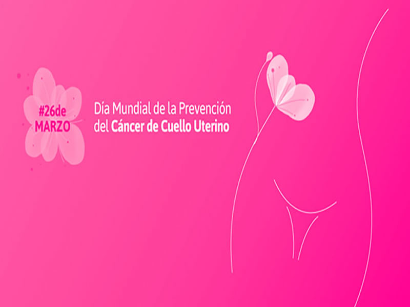 26 de Marzo: Día Mundial de la Prevención del Cáncer de Cuello Uterino –  Circulo Médico de Córdoba